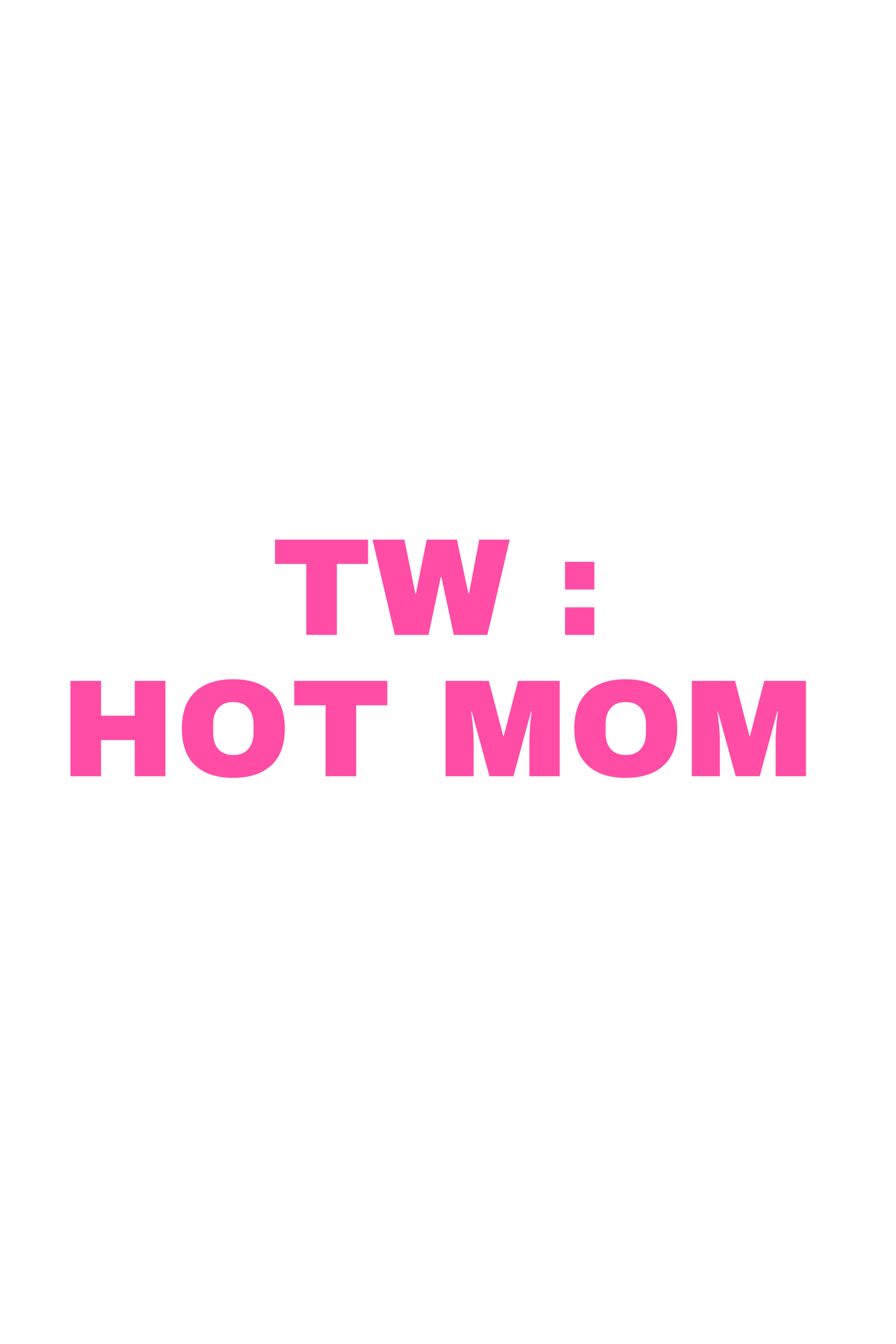VISUELS TW : HOT MOM